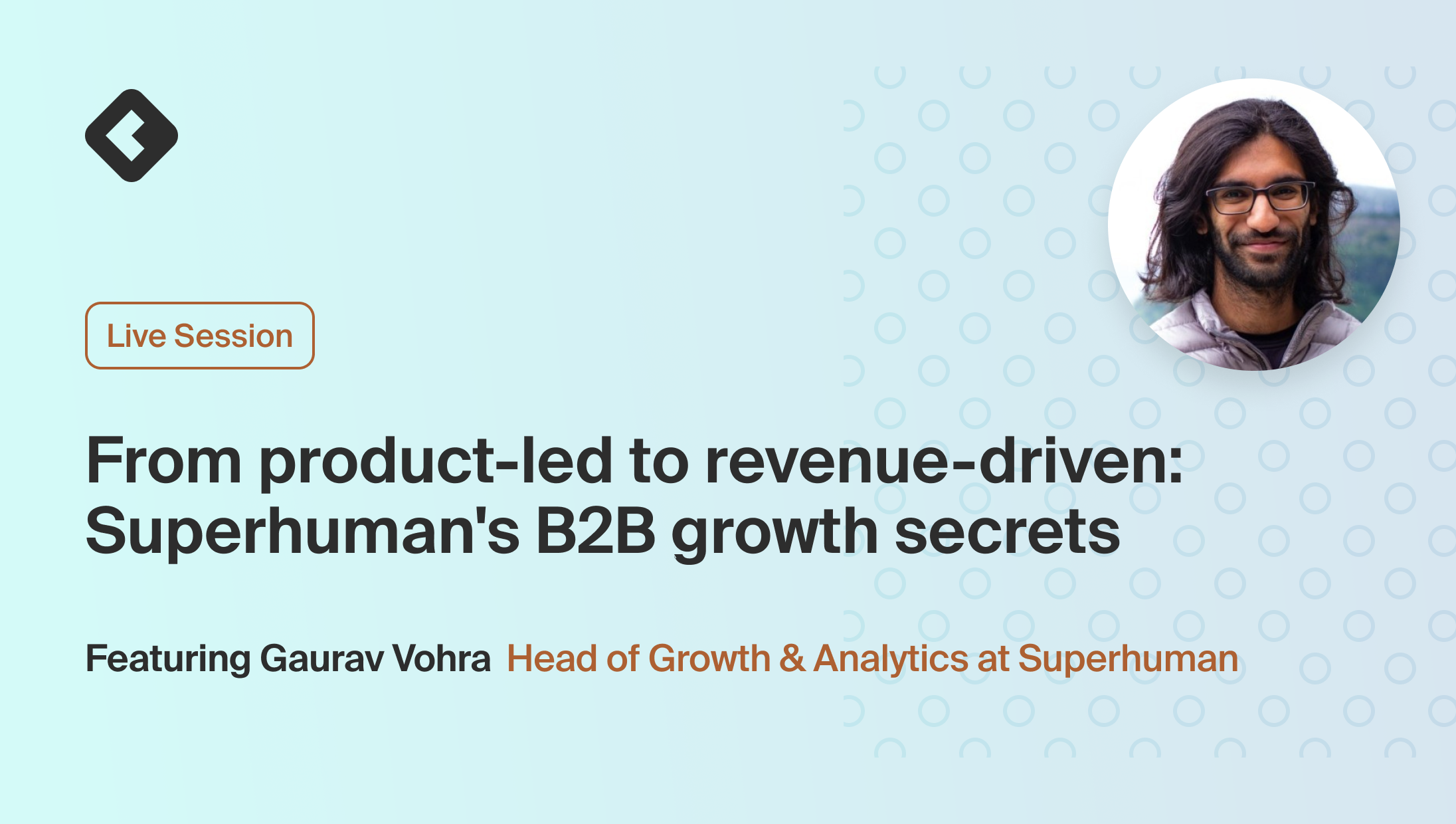 From Product-Led to Revenue-Driven: Superhuman's B2B Growth Secrets