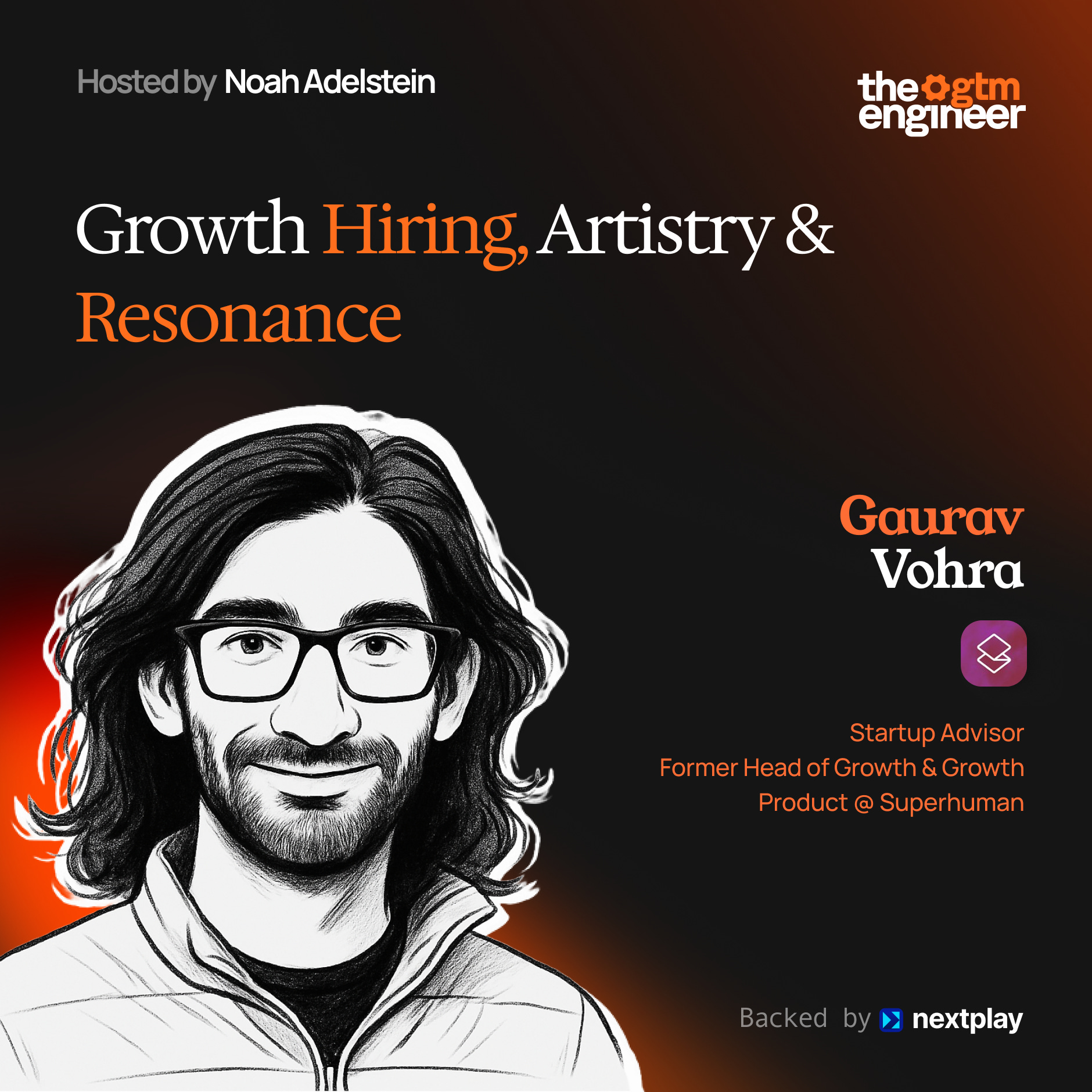 Growth Hiring, Artistry & Resonance with Gaurav Vohra