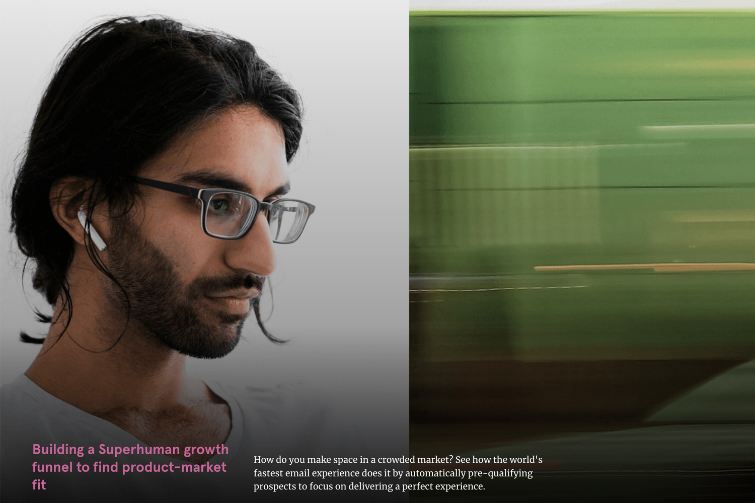 Building a Superhuman Growth Funnel to Find Product-Market Fit